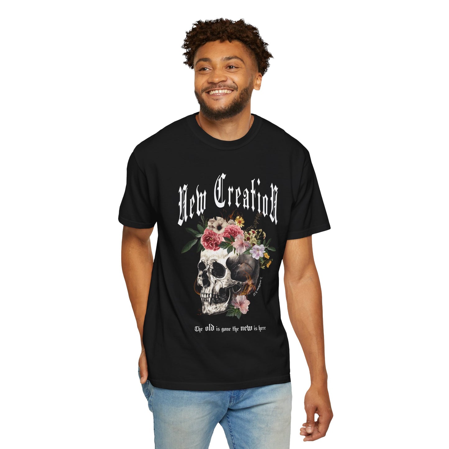 2 Corinthians 5:17 Skull & Flower T-Shirt — New Creation Christian Tee