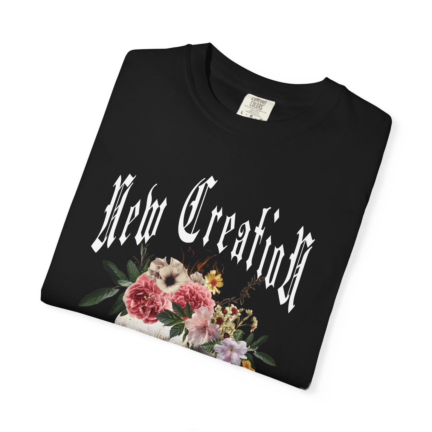 2 Corinthians 5:17 Skull & Flower T-Shirt — New Creation Christian Tee